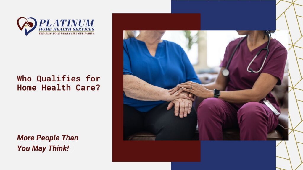 who qualifies for home health care